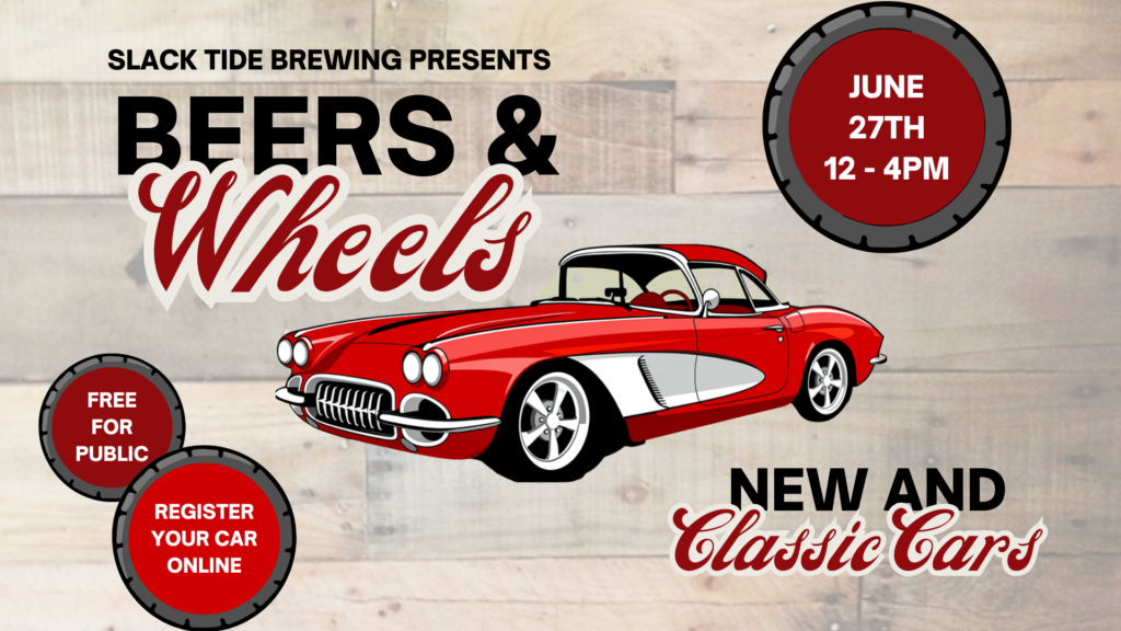 event beers wheels car show slack tide brewing june 27 2026 1024x576